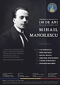 130 ani de la nașterea economistului Mihail Manoilescu, marcați joi de Centrul European de Studii în Probleme Etnice al Academiei Române printr-o conferință omagială