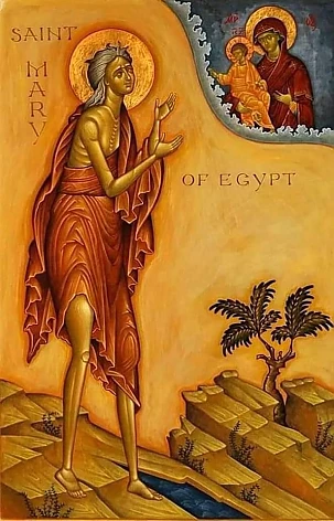 TESTAMENTUL CUVIOASEI MARIA EGIPTEANCA. Duminica Sfintei